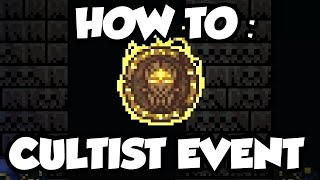 Terraria 1.3 - Cultist Event - How To Spawn The Cultist Event + Ancient manipulator drop